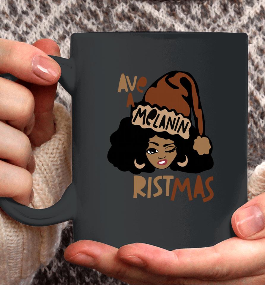 Have A Melanin Christmas Coffee Mug