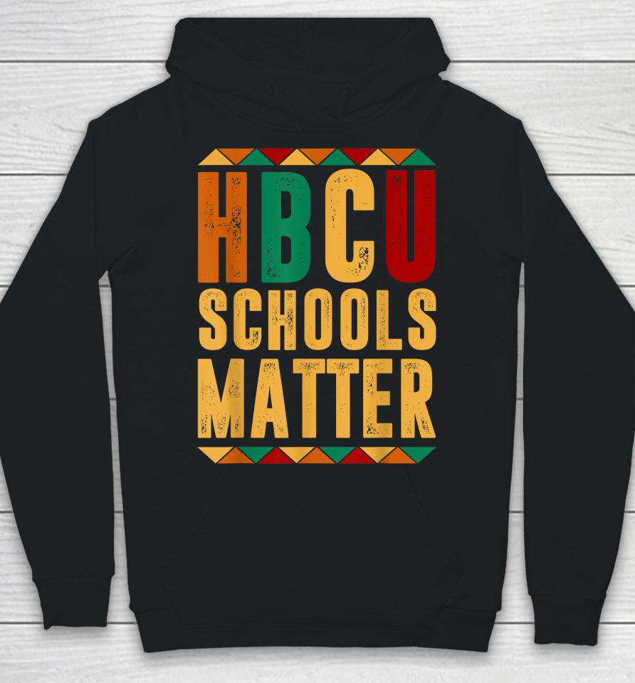 Hbcu Black History Pride Gift I'm Rooting For Every Hbcu Hoodie
