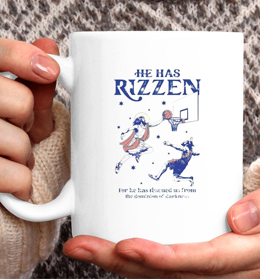 He Has Rizzen For He Has Rescued Us From The Dominion Of Darkness Coffee Mug