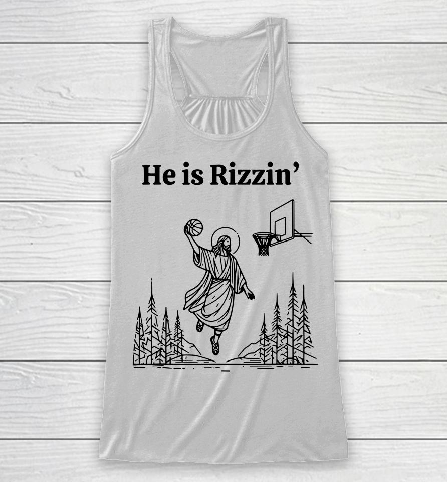 He Is Risen Shirt Funny Easter Jesus Playing Basketball Racerback Tank