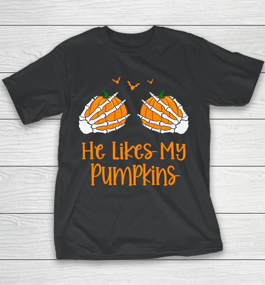 He Likes My Pumpkins Halloween Youth T-Shirt