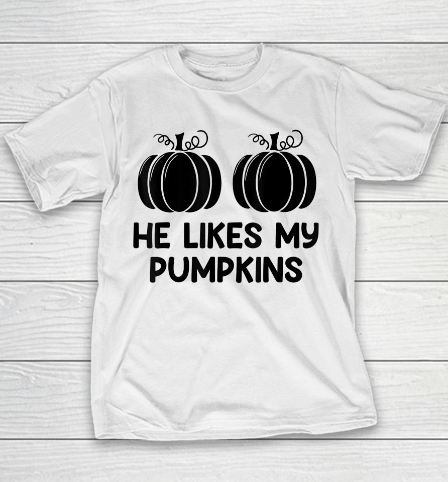 He Likes My Pumpkins She Likes My Broomstick Halloween Tee Youth T-Shirt
