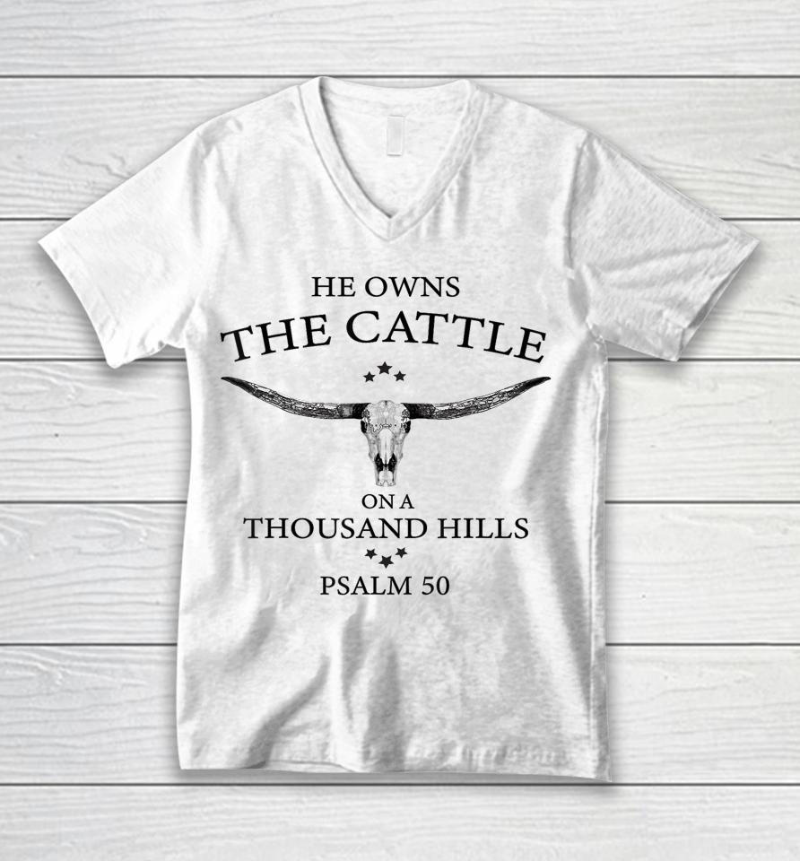 He Owns The Cattle On A Thousand Hills Bull Skull Christian Unisex V-Neck T-Shirt