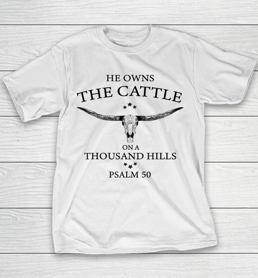 He Owns The Cattle On A Thousand Hills Bull Skull Christian Youth T-Shirt