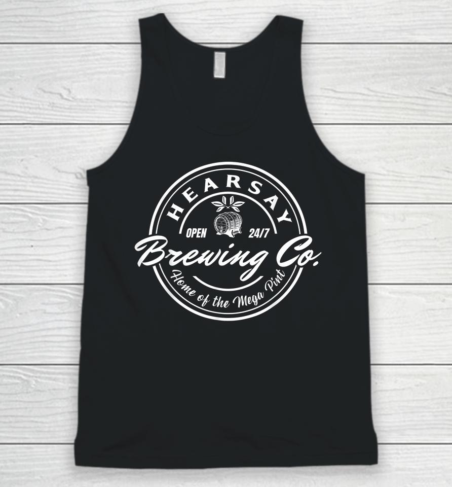 Hearsay Brewing Co Home Of The Mega Pint That’s Hearsay Unisex Tank Top