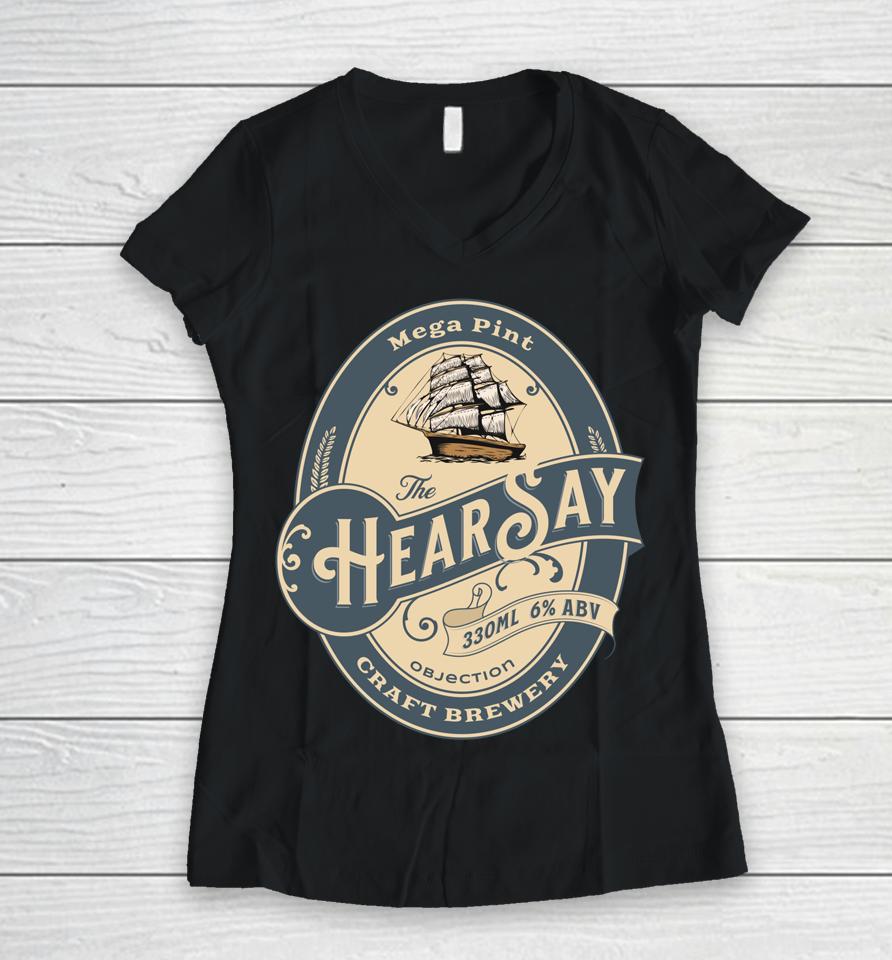 Hearsay Mega Pint Brewing Objection Women V-Neck T-Shirt