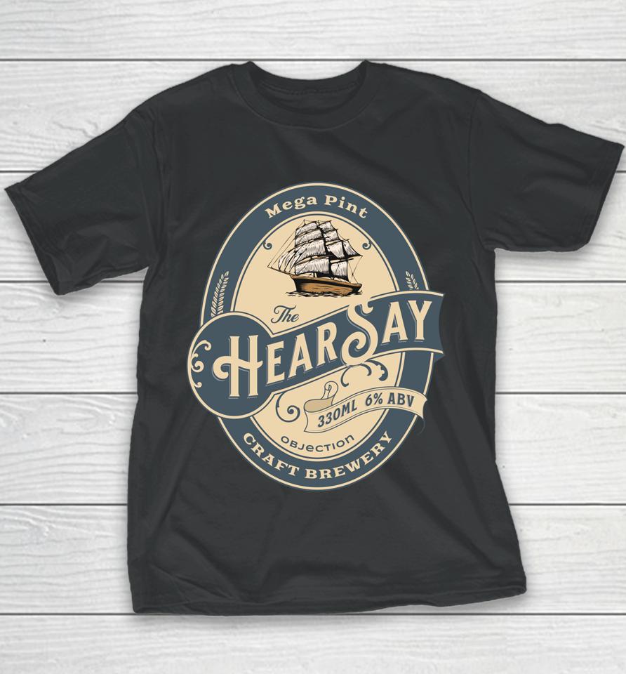 Hearsay Mega Pint Brewing Objection Youth T-Shirt
