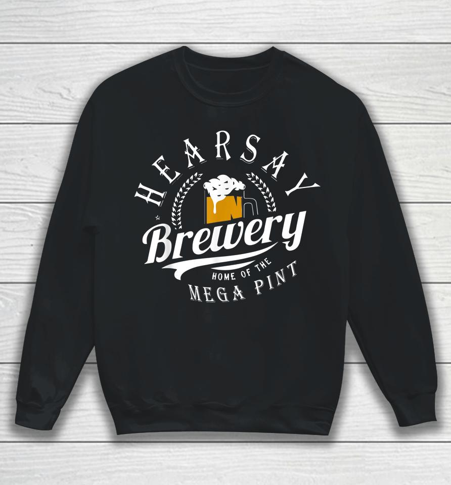 Hearsay Mega Pint Brewing Sweatshirt