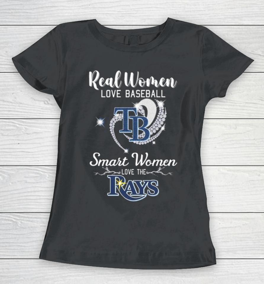 Heart Diamond Real Women Love Baseball Smart Women Love The Tampa Bay Rays 2023 T Women T-Shirt