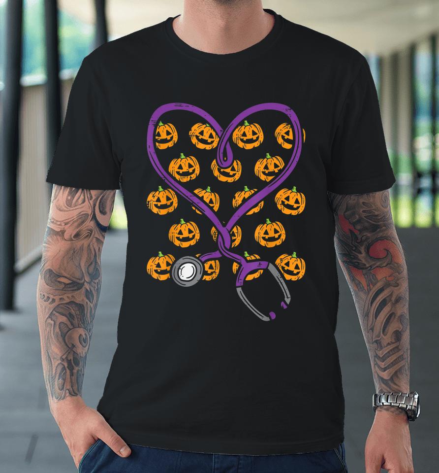 Heart Stethoscope Pumpkins Halloween Costume Nursing Nurse Premium T-Shirt