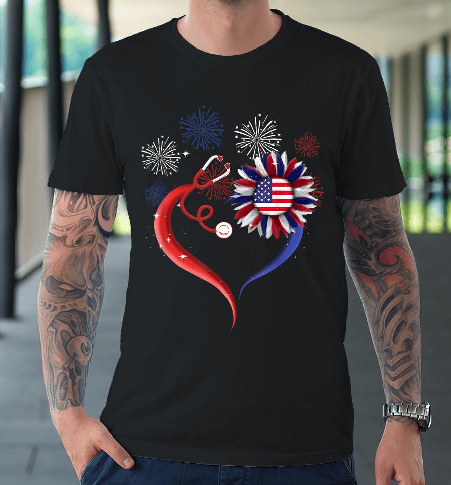 Heart Sunflower Stethoscope Usa Flag Nurse 4Th Of July Premium T-Shirt