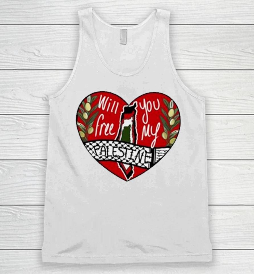 Heart Will You Free My Palestine Unisex Tank Top