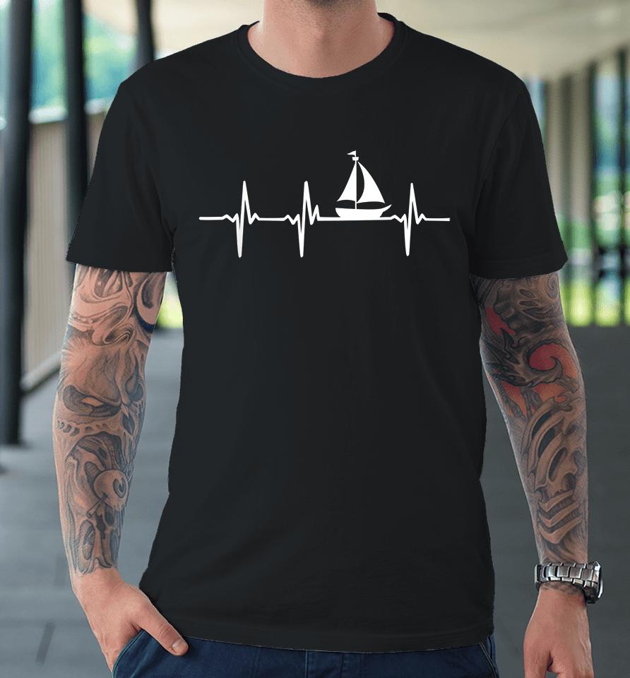 Heartbeat Sailing Premium T-Shirt