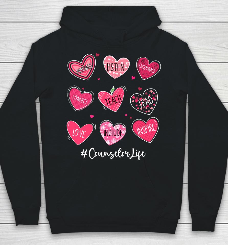 Hearts Teach Love Inspire Counselor Life Valentines Hoodie
