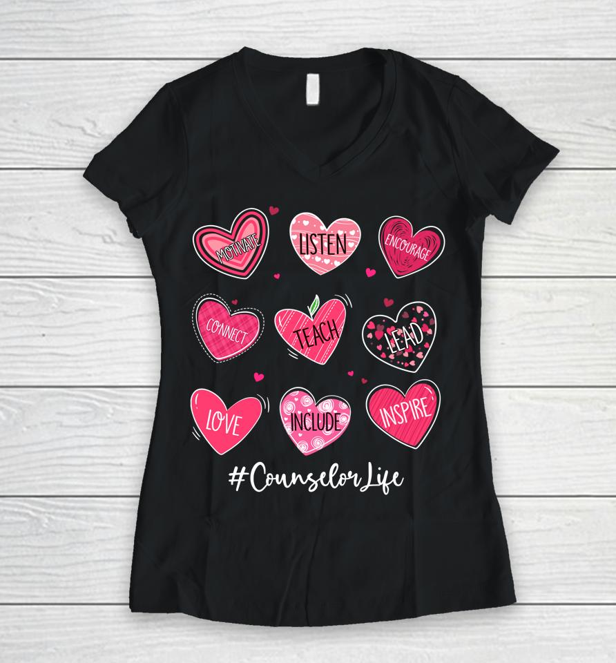 Hearts Teach Love Inspire Counselor Life Valentines Women V-Neck T-Shirt