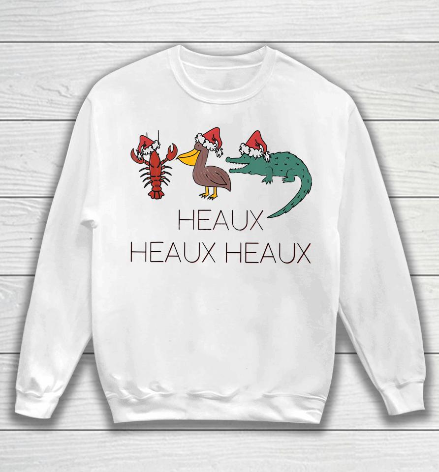 Heaux Heaux Heaux Funny Louisiana Cajun Christmas Holiday Sweatshirt