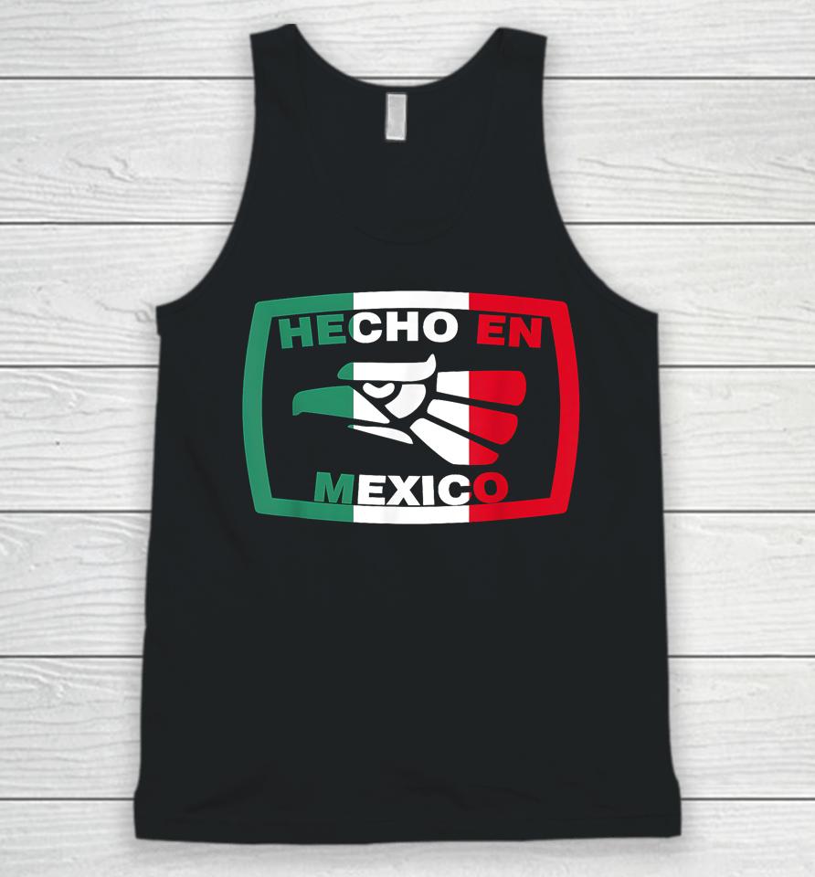 Hecho En Mexico Eagle Mexican Independence Day Unisex Tank Top