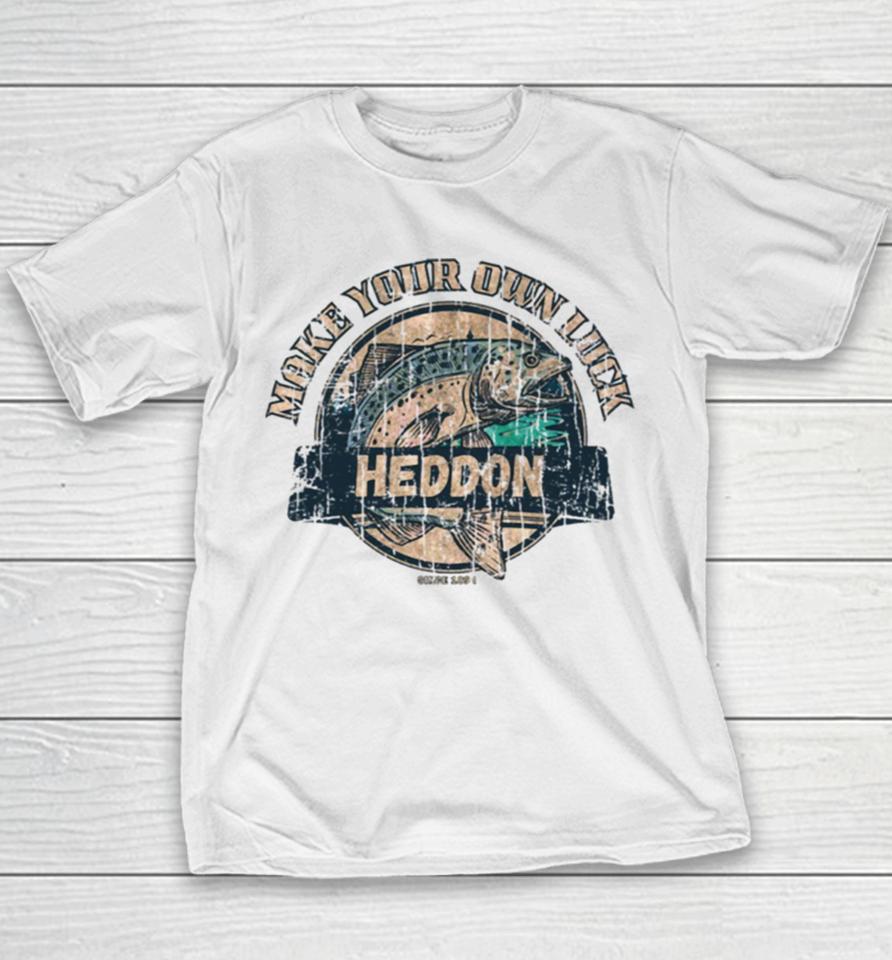 Heddon Lures Make Your Own Luck 1894 Youth T-Shirt