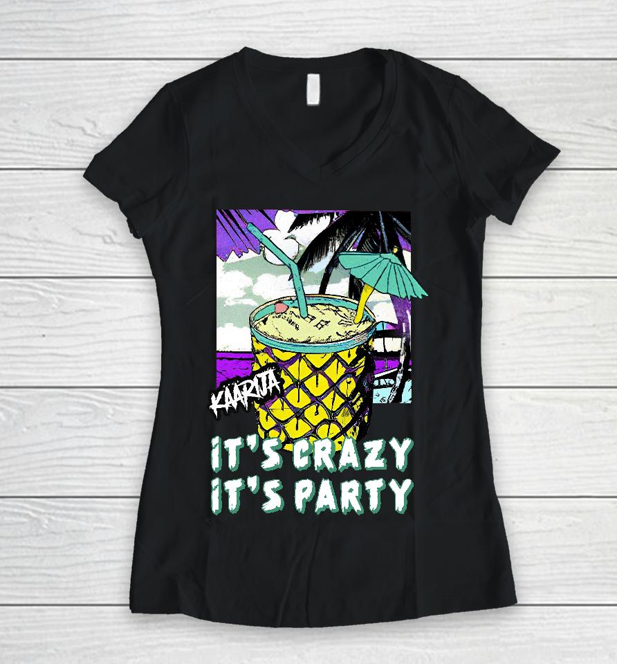 Helgoods Kaarija It's Crazy It's Party Women V-Neck T-Shirt