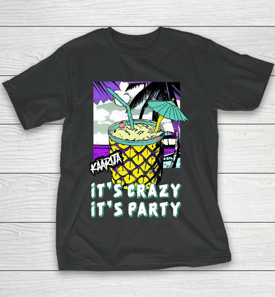 Helgoods Kaarija It's Crazy It's Party Youth T-Shirt