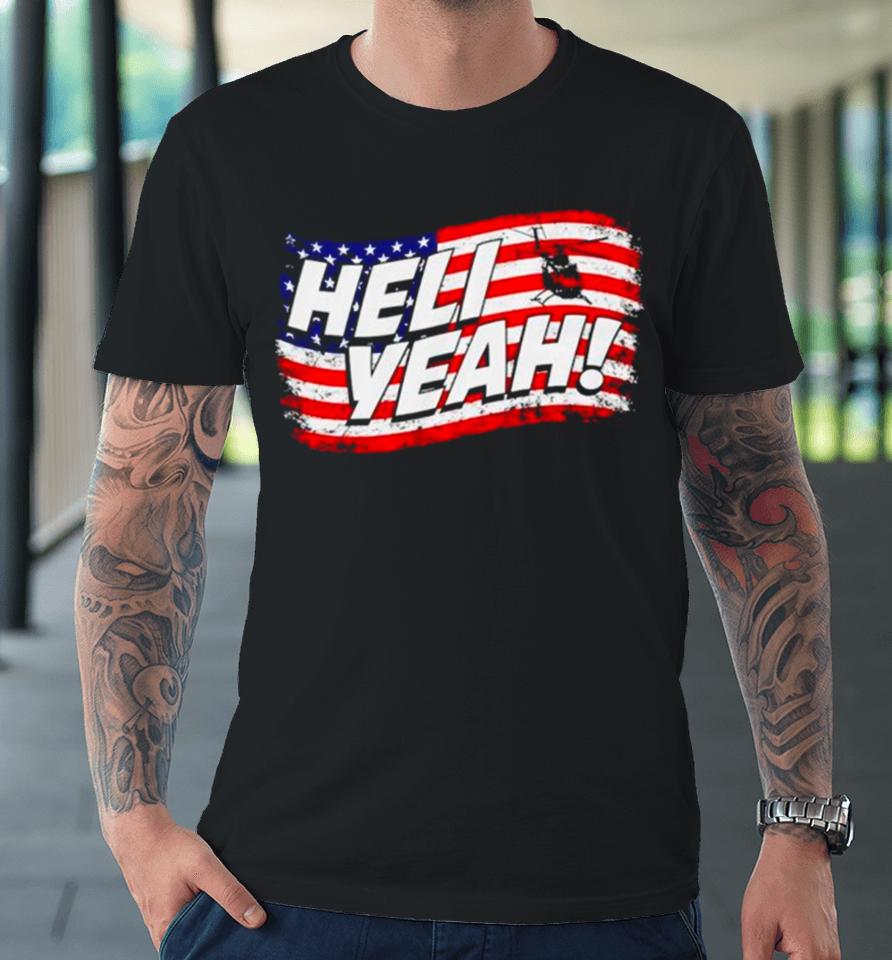 Helicopter Heli Yeah American Flag Premium T-Shirt