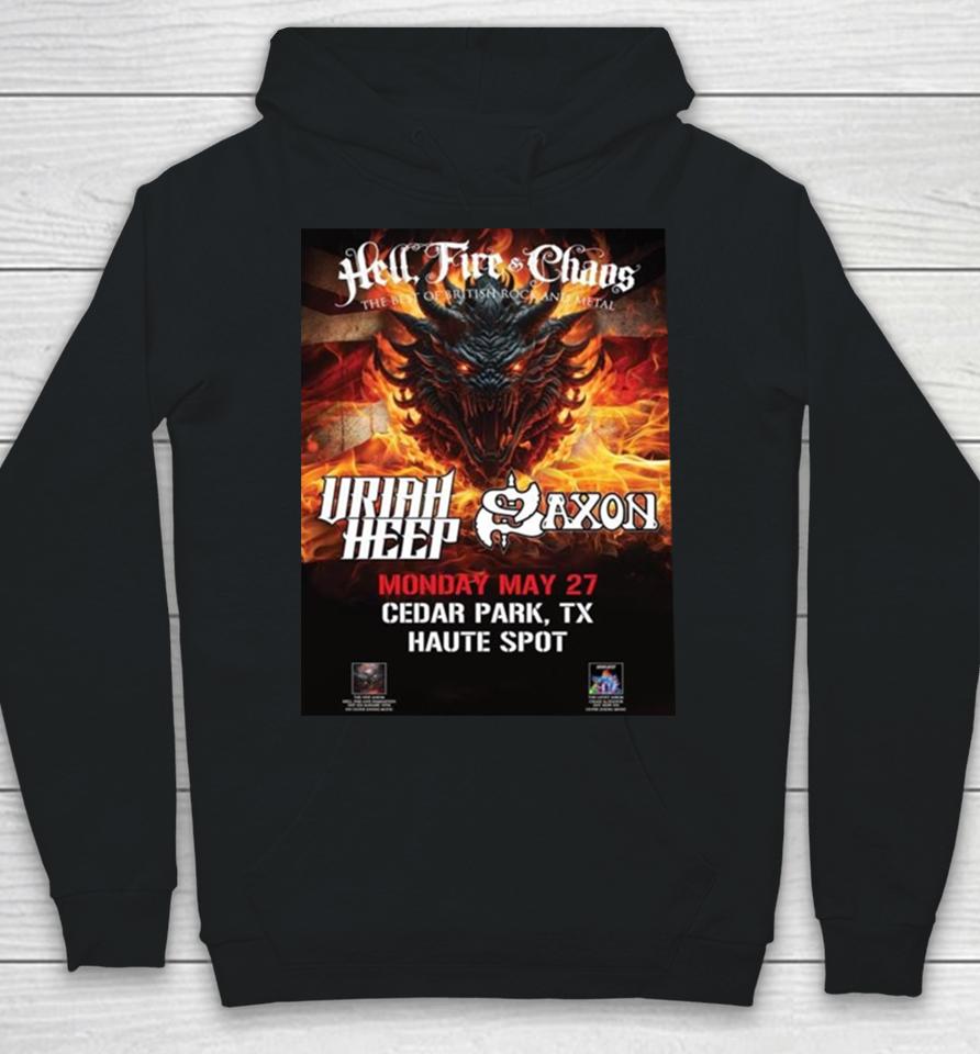 Hell Fire And Chaos The Best Of British Rock And Metal Of The Mighty Saxon And Uriah Heep On May 27Th At Haute Spot Hoodie