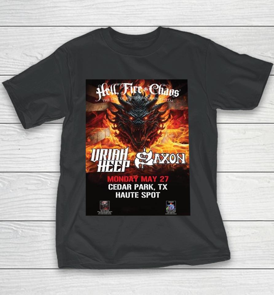 Hell Fire And Chaos The Best Of British Rock And Metal Of The Mighty Saxon And Uriah Heep On May 27Th At Haute Spot Youth T-Shirt