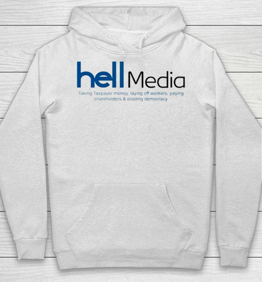 Hell Media Taking Taxpayer Money Hoodie