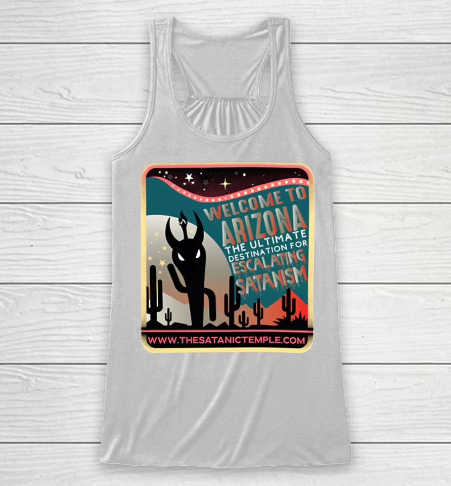 Hell Raiser Welcome To Arizona The Ultimate Destination For Escalating Satanism The Very Respectful Racerback Tank