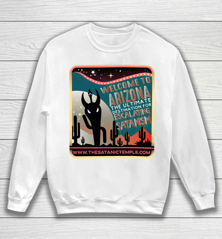 Hell Raiser Welcome To Arizona The Ultimate Destination For Escalating Satanism The Very Respectful Sweatshirt