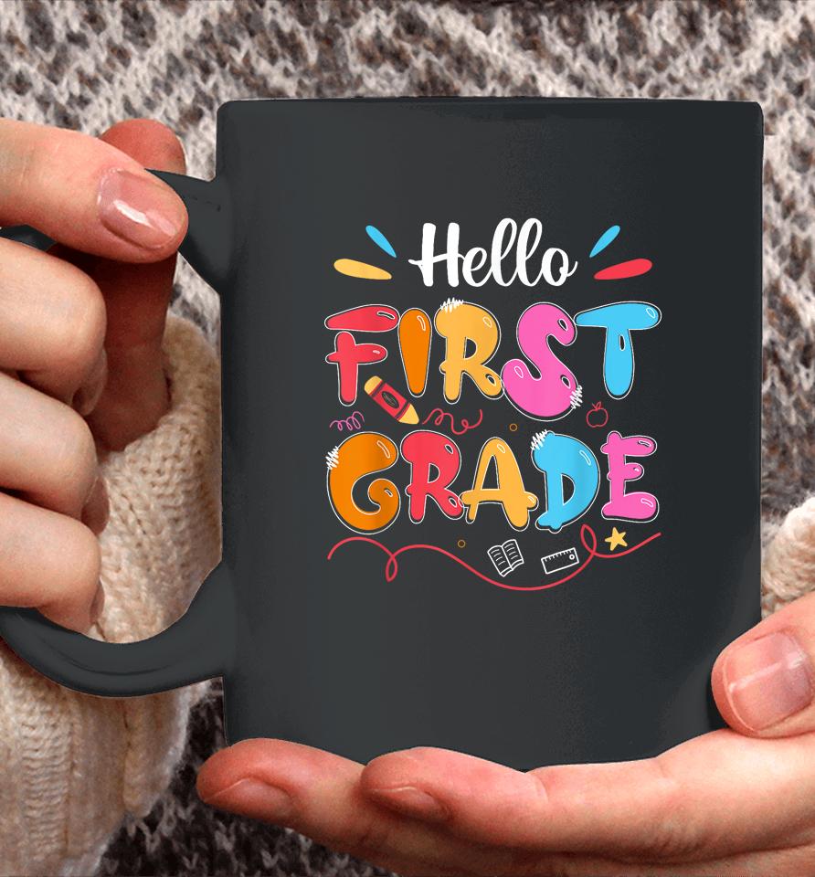 Hello 1St Grade Back To School First Grade Teachers Students Coffee Mug