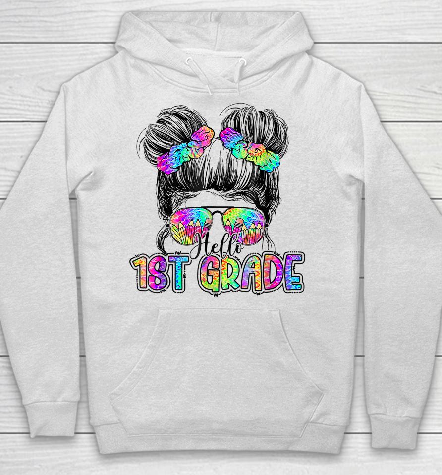 Hello 1St Grade Messy Hair Bun Girl Back To School First Day Hoodie