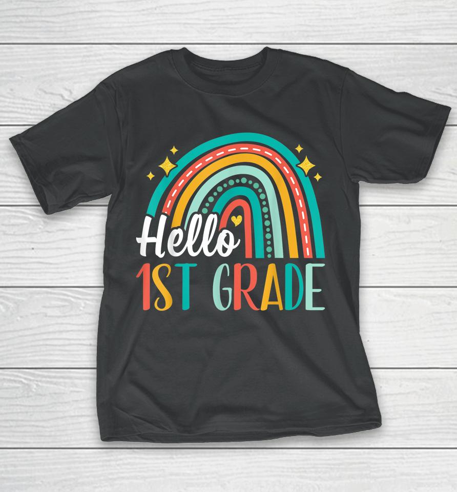 Hello 1St Grade Rainbow For Teachers Girls Kids First Day T-Shirt