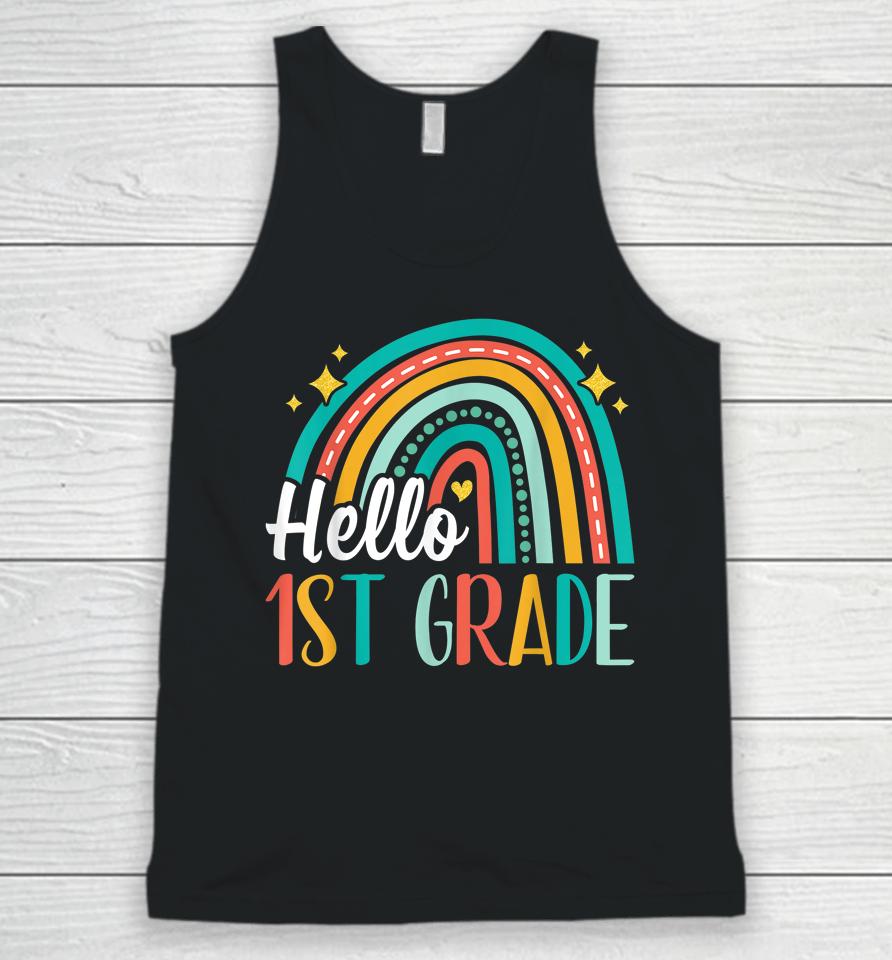 Hello 1St Grade Rainbow For Teachers Girls Kids First Day Unisex Tank Top