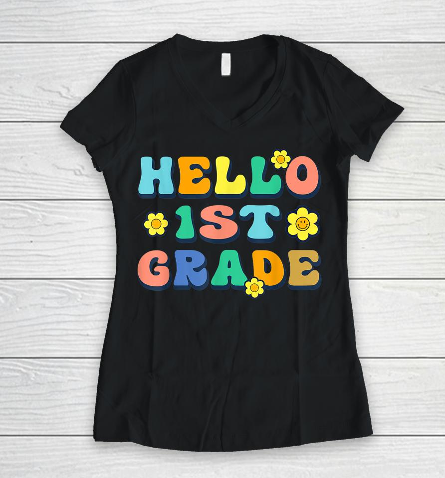 Hello 1St Grade Teacher Groovy Vintage Back To School Funny Women V-Neck T-Shirt