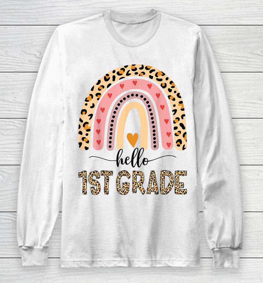 Hello 1St Grade Teacher Leopard Rainbow Girls Back To School Long Sleeve T-Shirt