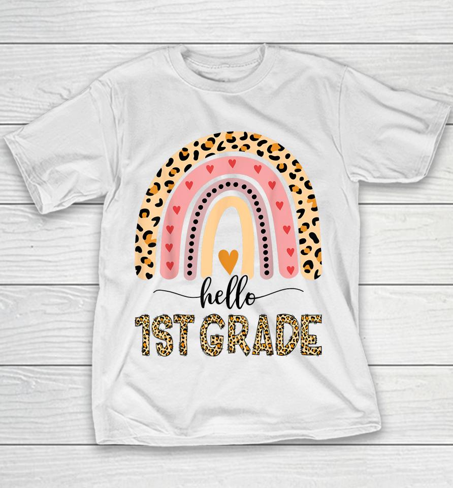 Hello 1St Grade Teacher Leopard Rainbow Girls Back To School Youth T-Shirt