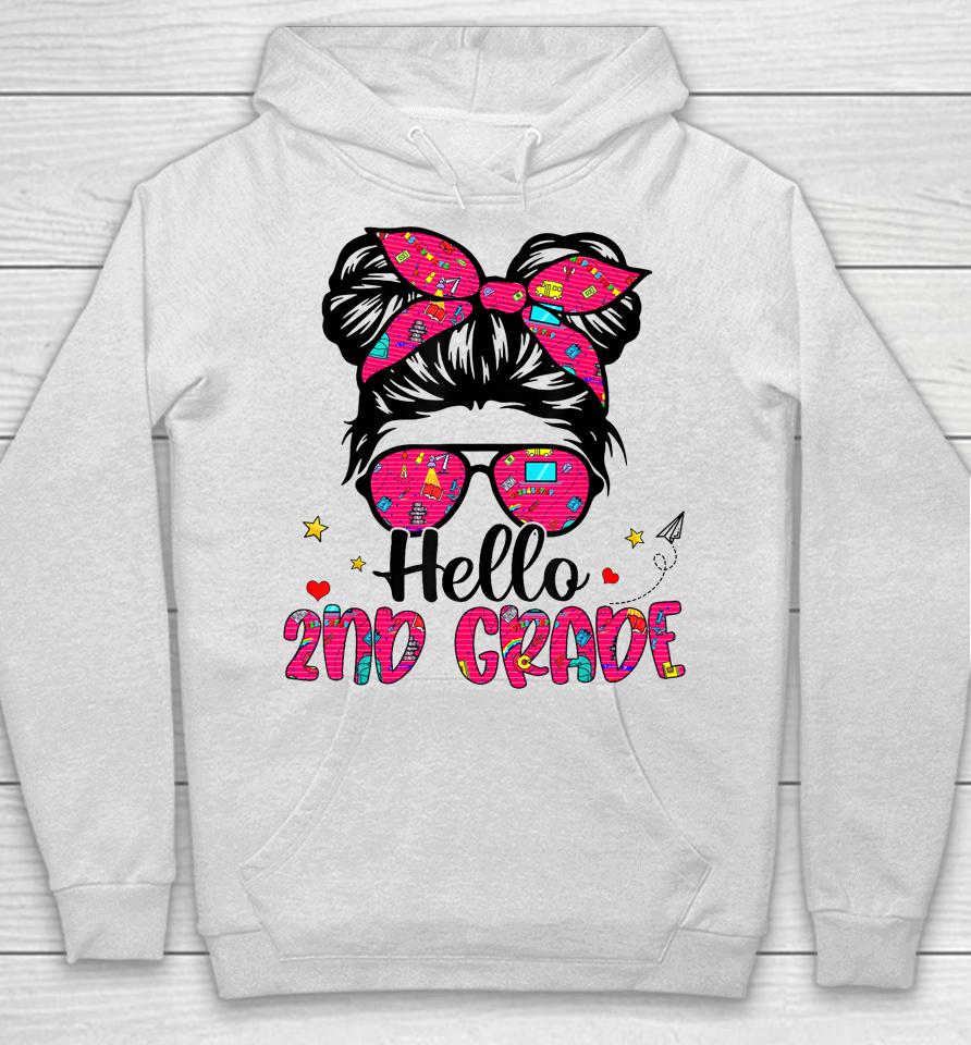 Hello 2Nd Grade Messy Bun Back To School First Day Girl Hoodie