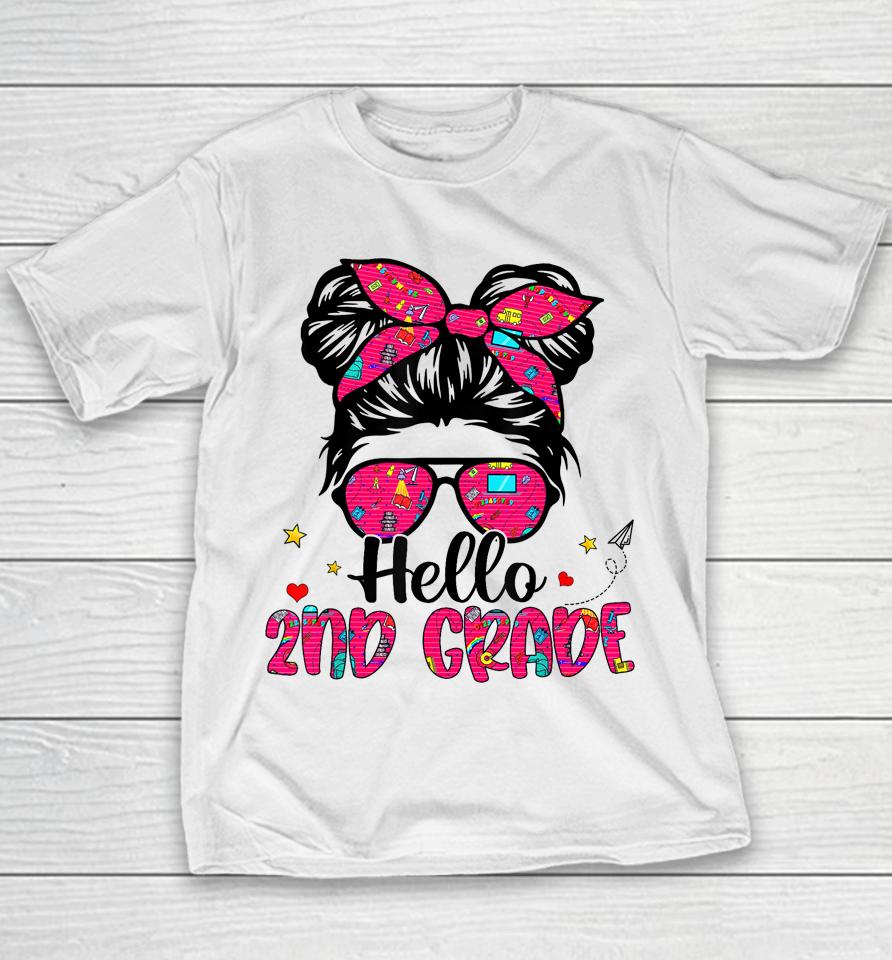 Hello 2Nd Grade Messy Bun Back To School First Day Girl Youth T-Shirt
