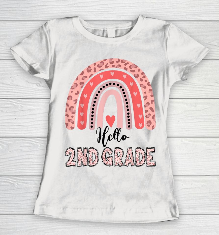 Hello 2Nd Grade Teacher Leopard Rainbow Girls Back To School Women T-Shirt