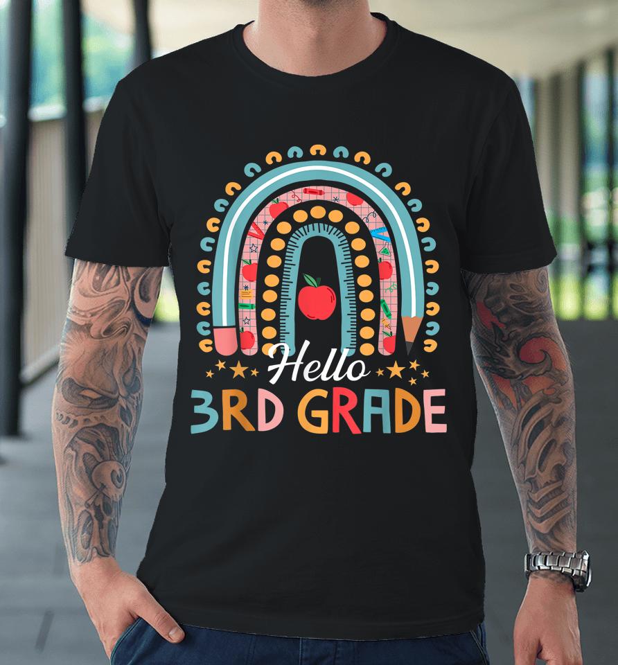 Hello 3Rd Grade Teacher Leopard Rainbow Back To School Premium T-Shirt