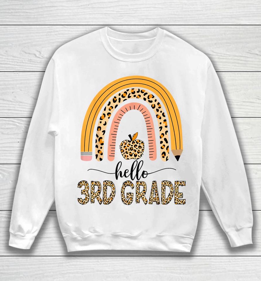 Hello 3Rd Grade Teacher Leopard Rainbow Girls Back To School Sweatshirt
