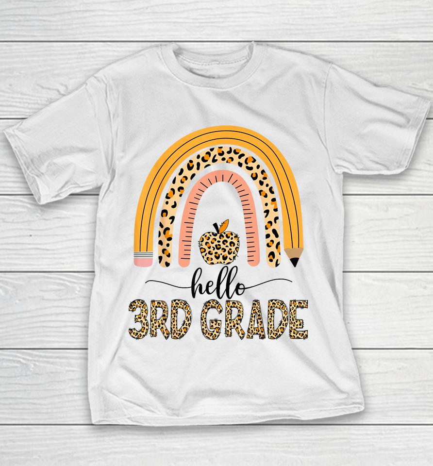 Hello 3Rd Grade Teacher Leopard Rainbow Girls Back To School Youth T-Shirt