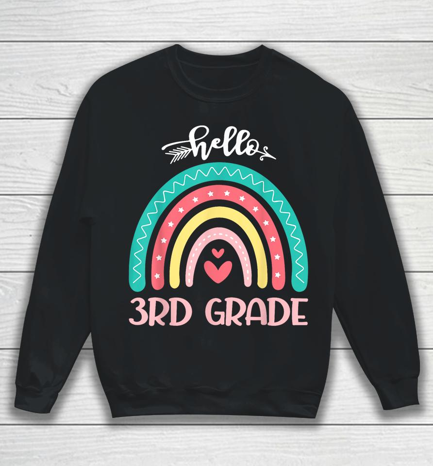 Hello 3Rd Grade Team Rainbow Back To School Teachers Student Sweatshirt