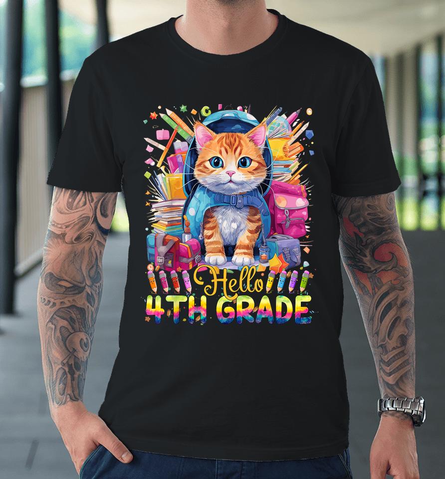 Hello 4Th Grade Back To School First Day Fourth Grade Vibes Premium T-Shirt