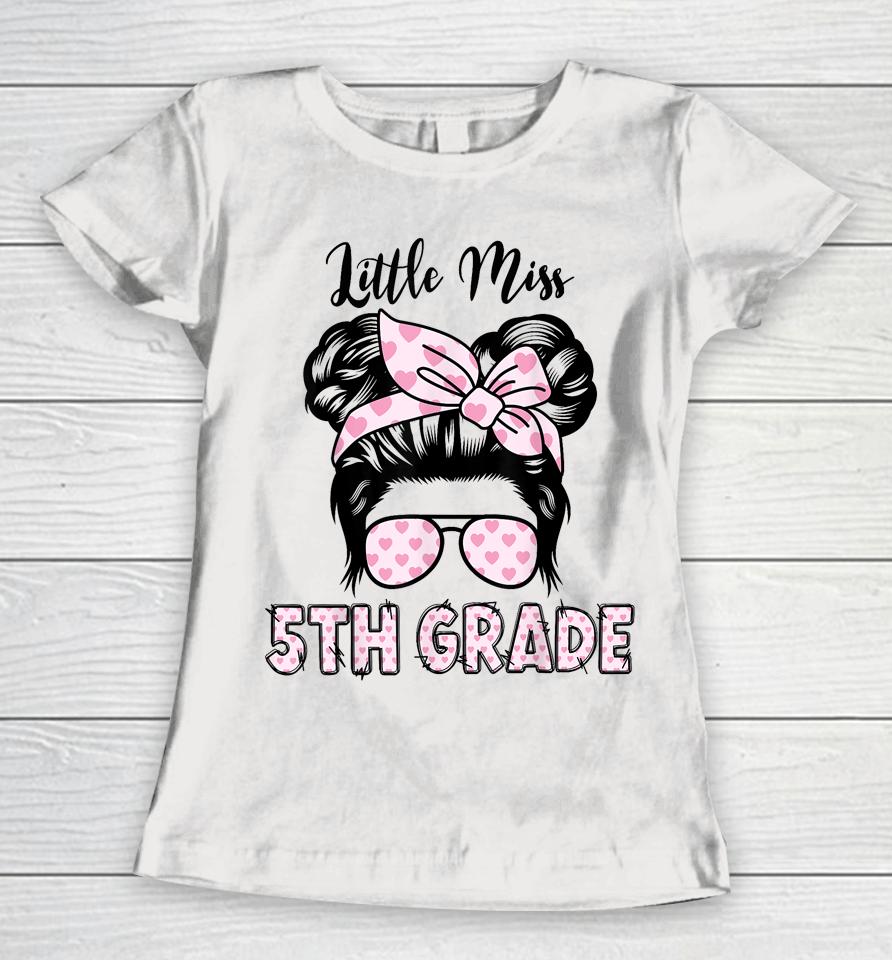 Hello 5Th Grade Messy Bun Girls Cute Heart Back To School Women T-Shirt