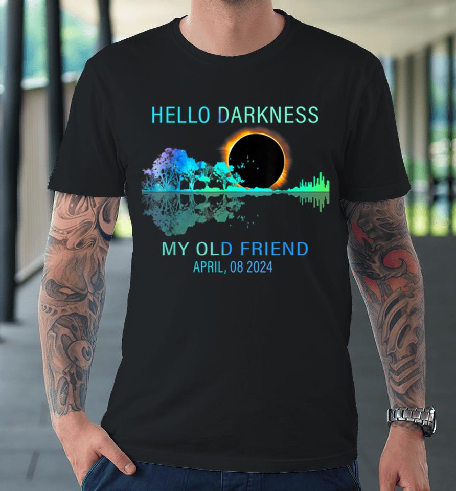 Hello Darkness Funny Total Solar Eclipse 2024 Men Women Premium T-Shirt