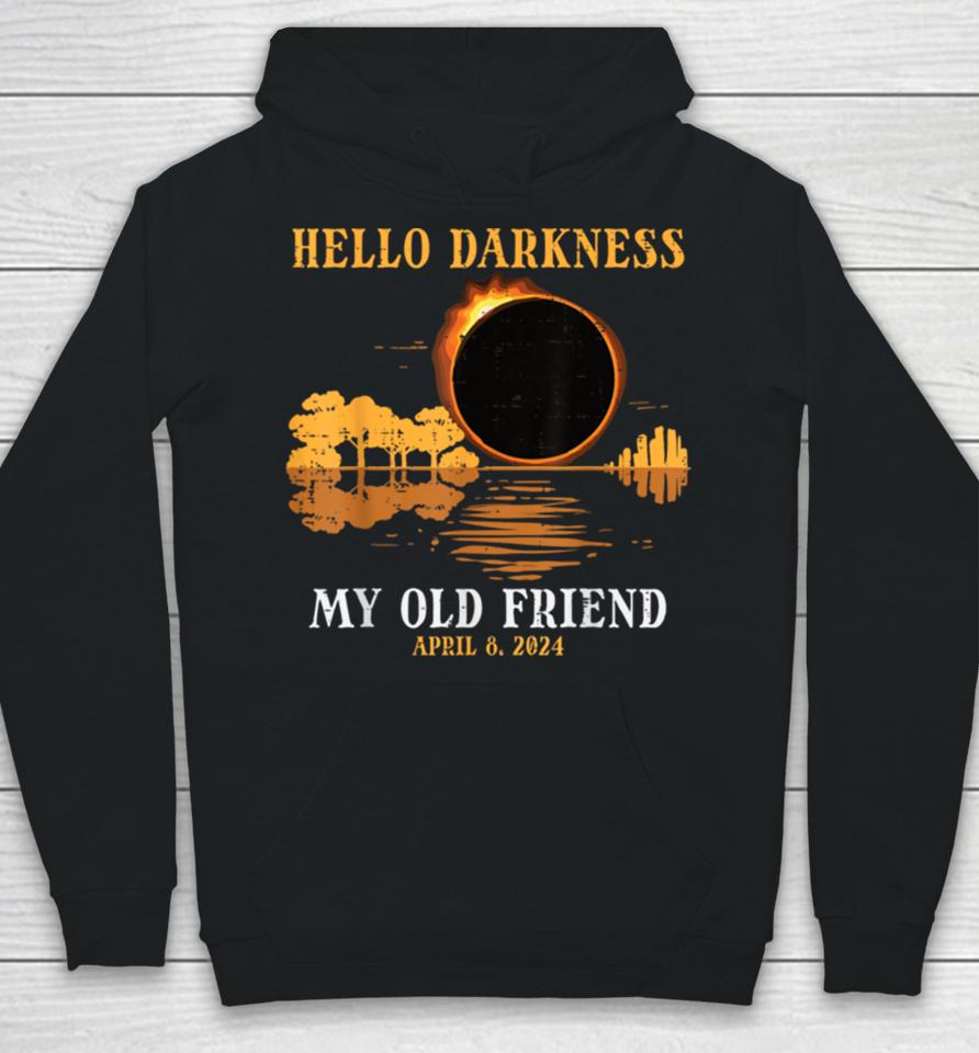 Hello Darkness My Old Friend Eclipse 2024 Men Women Kids Hoodie