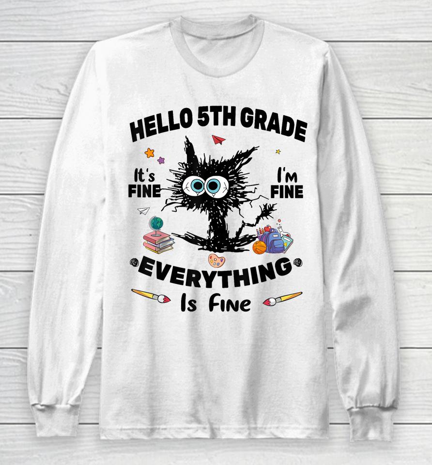 Hello Fifth Grade Funny 5Th Grade Back To School Long Sleeve T-Shirt