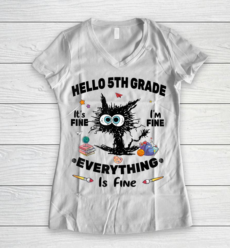 Hello Fifth Grade Funny 5Th Grade Back To School Women V-Neck T-Shirt